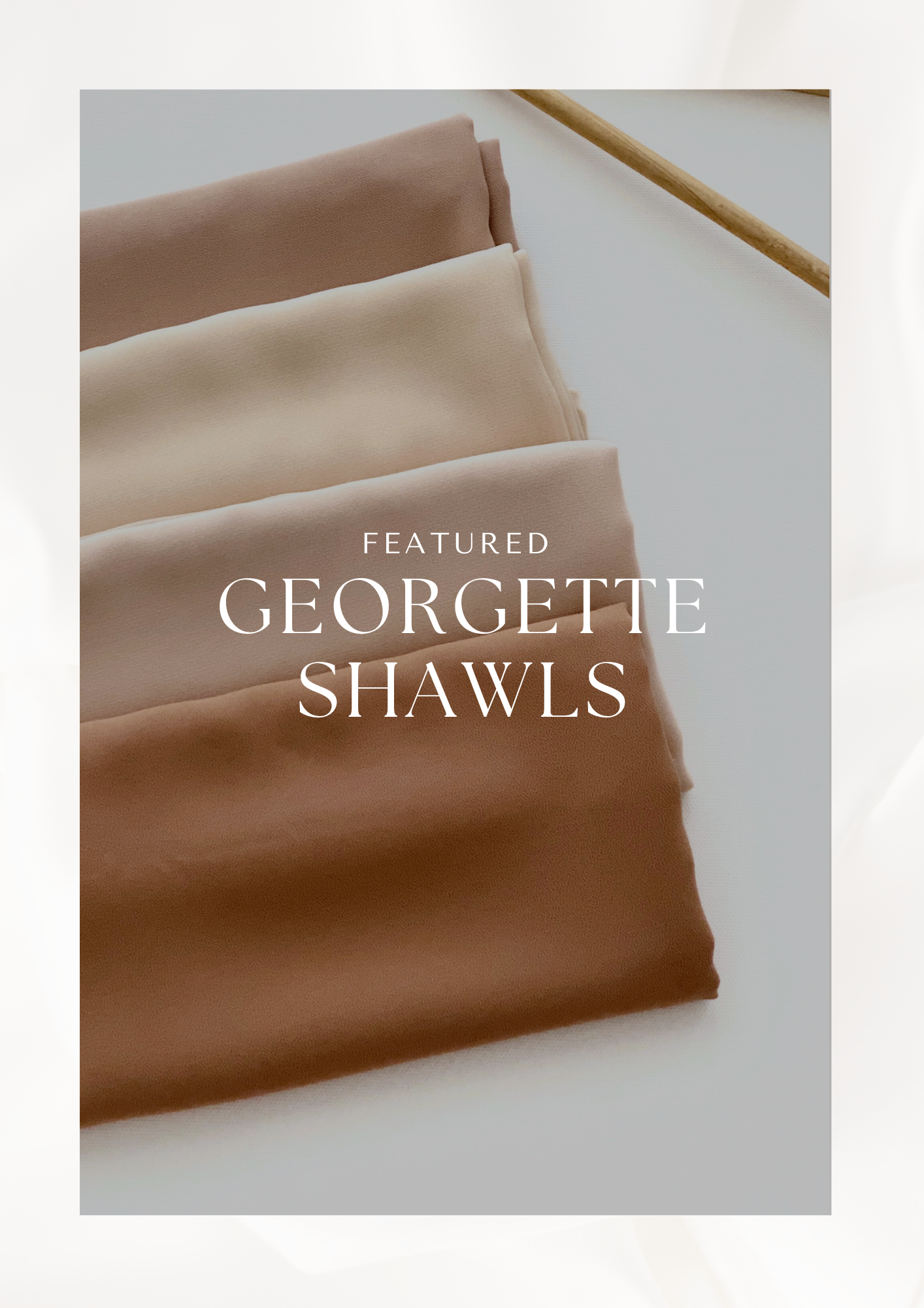Georgette Shawls